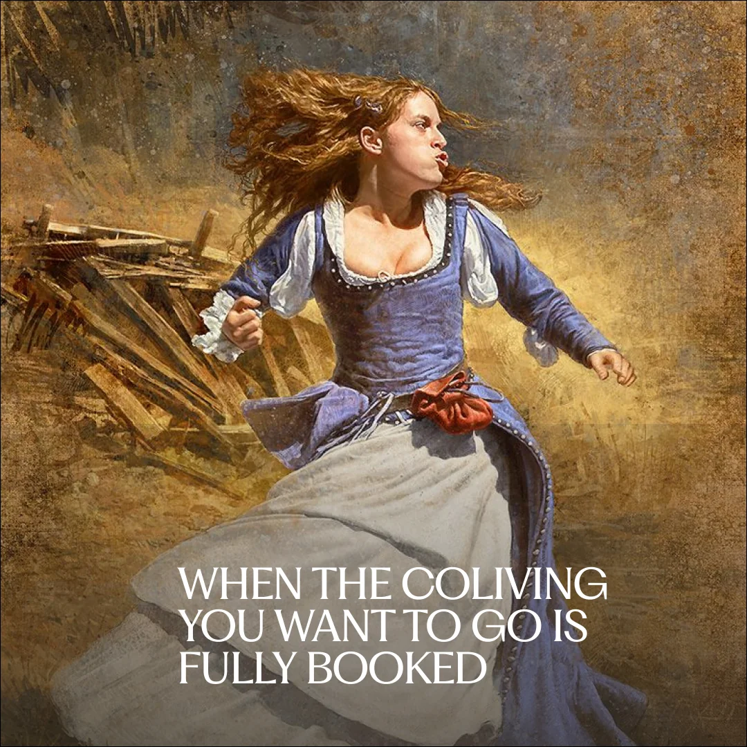 Meme about finding the coliving you want is fully booked, with a woman running.